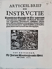 Artikelbrief. De artikelbrief was een verzameling voorschriften voor de bemanning, uitgevaardigd door de Staten-Generaal. Dit exemplaar werd in 1621 gedrukt voor de Admiraliteit op de Maze.